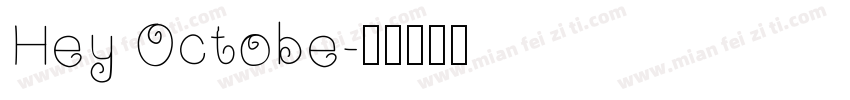 Hey Octobe字体转换